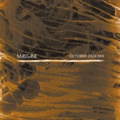 Massane October 2024 Mix