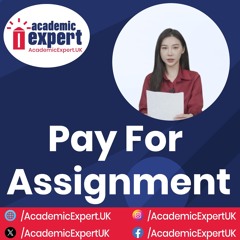 Pay For Assignment | academicexpert.uk