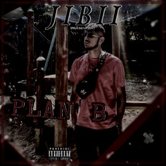 Jibii - Plan B (Intro)