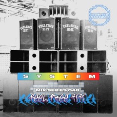 SYSTEM Mix 049: FEEL FREE HIFI