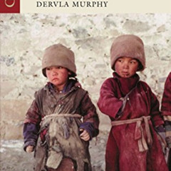 [Get] PDF 📕 Tibetan Foothold by  Dervla Murphy [KINDLE PDF EBOOK EPUB]