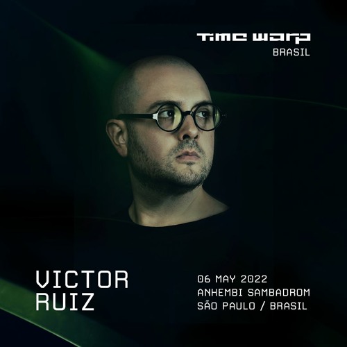 Victor Ruiz live at Time Warp Brasil 2022