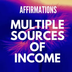 More Sources of Incomes (MSPIs) for you | 30 min | repeat powerful Affirmations