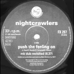 Nightcrawlers - Push The Feeling On (Tom Jagger Remix)