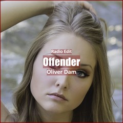Oliver Dam - Offender [ Electro House Music]