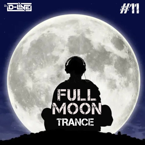 Fullmoon Trance #11