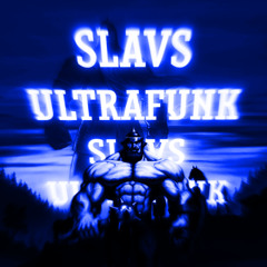 trxshrelvx - SLAVS ULTRAFUNK (Sped Up)