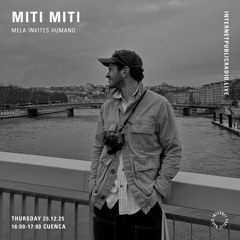 Miti Miti / Internet Public Radio - HUMANO
