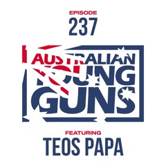 Australian Young Guns | Episode 237 | Teos Papa