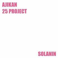 Ajikan 25 project — Solanin / ソラニン (Asian Kung-Fu Generation cover) — Instrumental