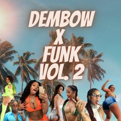 DEMBOW VS. FUNK VOL. 2