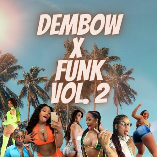 DEMBOW VS. FUNK VOL. 2