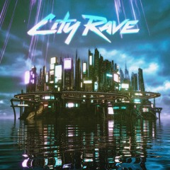 City Rave