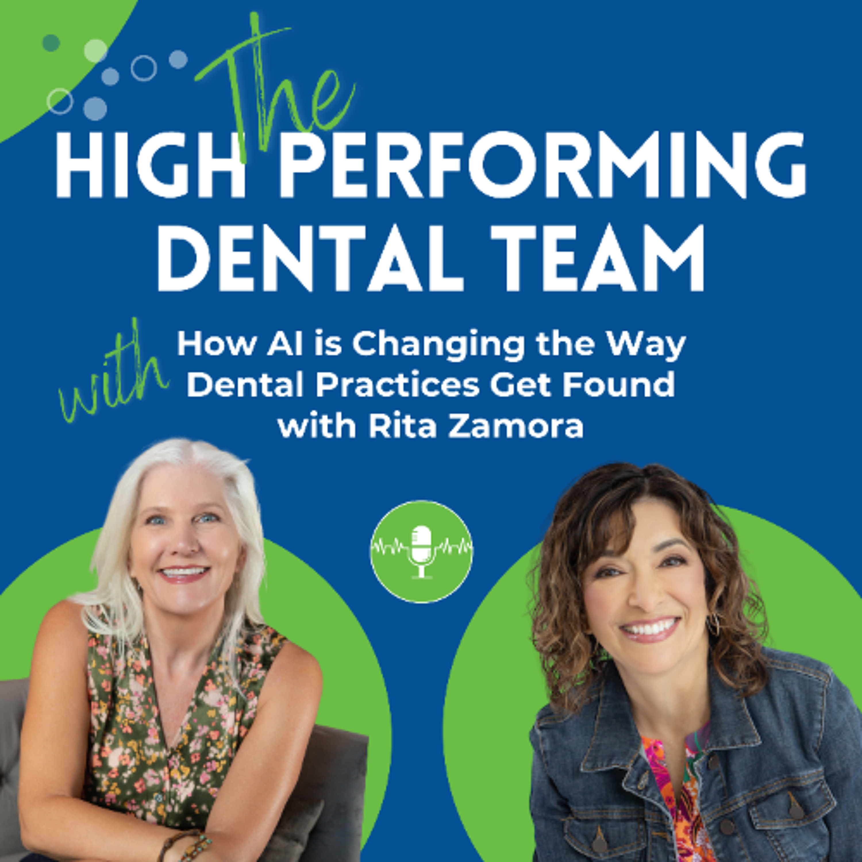 #200 How AI is Changing the Way Dental Practices Get Found with Rita Zamora episode artwork
