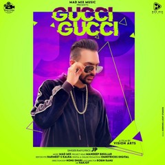 Gucci Gucci $ JP $ MADMIX