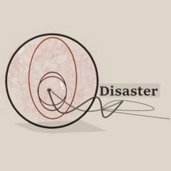 Disaster