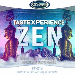 TasteXperience - Zen (Andy Faze Remix) [Fuzion Dreams] Out now!