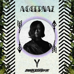 Amazonika Music Radio Presents - Aggernaz (Ago 2023)