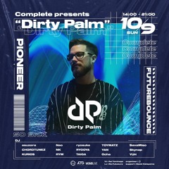 2022-10-09 Dirty Palm in WOMB (NK SET)