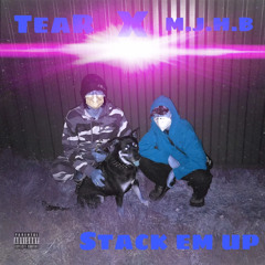Stack Em Up Feat- TeaR