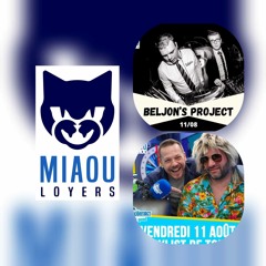 11.08.23 - MIAOU (Beljon's + Radio Contact Playlist de Tonton)
