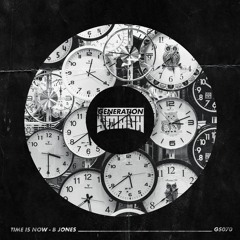 B Jones - Time Is Now