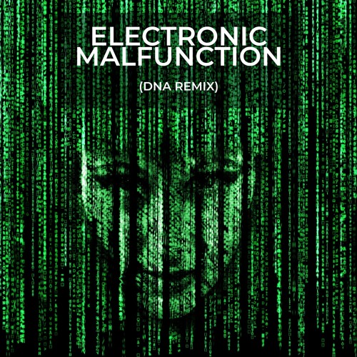 Ton TB - Electronic Malfunction (DNA Remix)