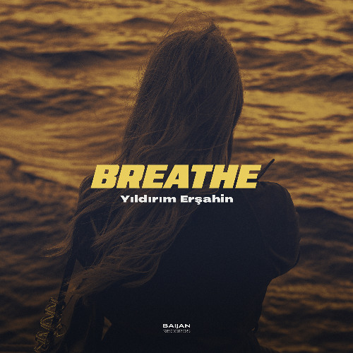 Yıldırım Erşahin - Breathe