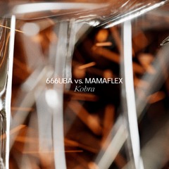 666uba vs mamaflex - Kobra