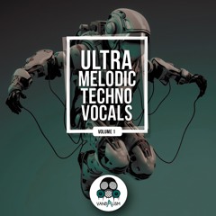 Ultra Melodic Techno Vocals