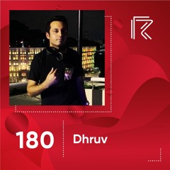 SESSION #180 (Feat. Dhruv)