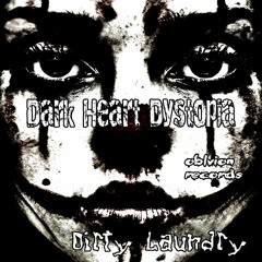 Dark Heart Dystopia: "Dirty Laundry" Hostile Edit-(Electro Gothic Industrial Aggro Assault Mix).