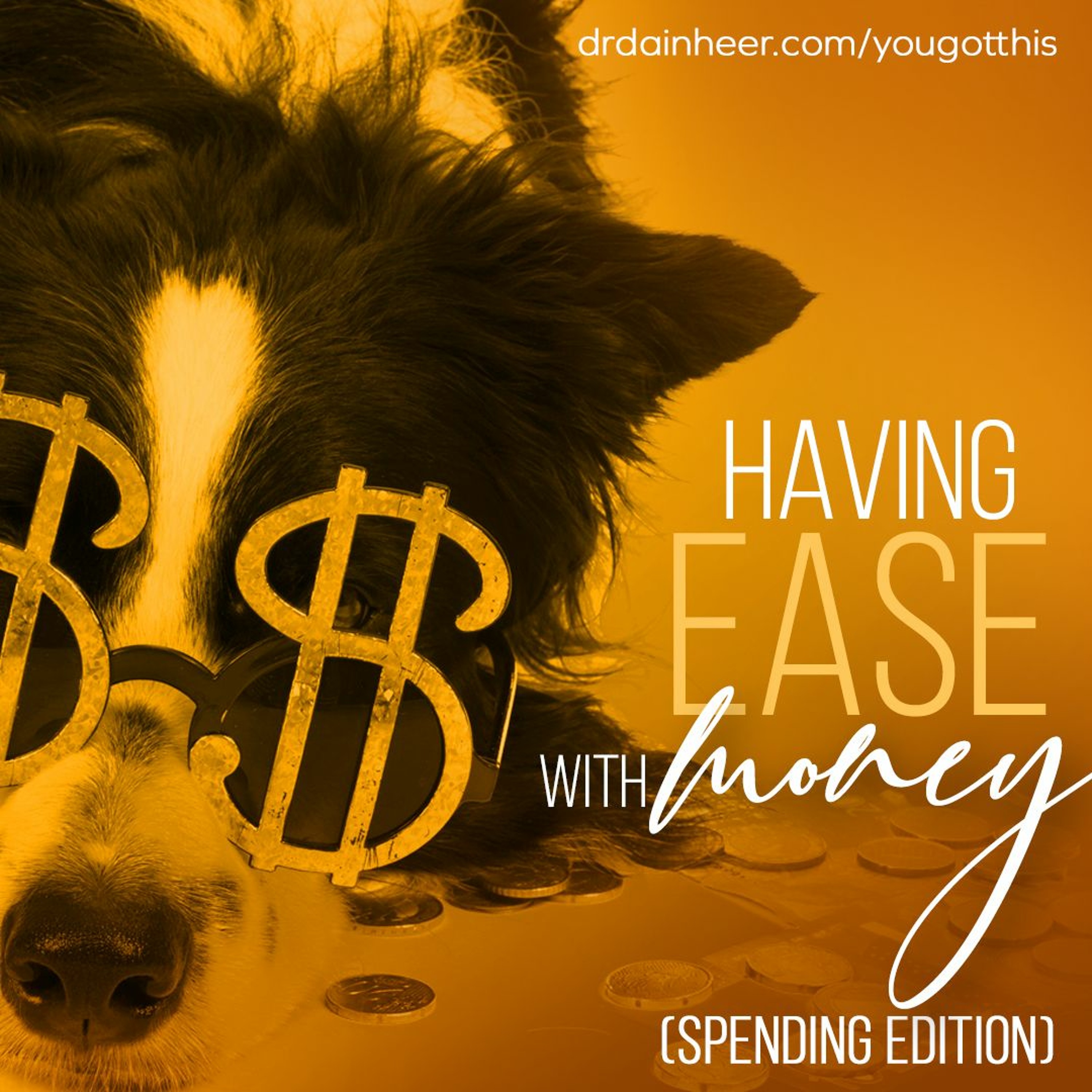 You Got This: Having Ease with Money episode artwork