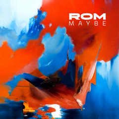 Maybe