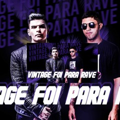 VINTAGE FOI PARA RAVE -MC Madan, MC Bruna Alves, MC W1, MC Theuzyn, MC Britney (David Scott)