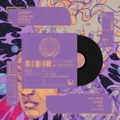 Premiere : Lukey - Lupin (DMX030)
