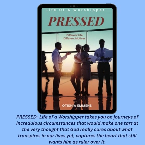 Podcast Chapter Intro For Pressed Life Of A Worshipper Used For Podcast