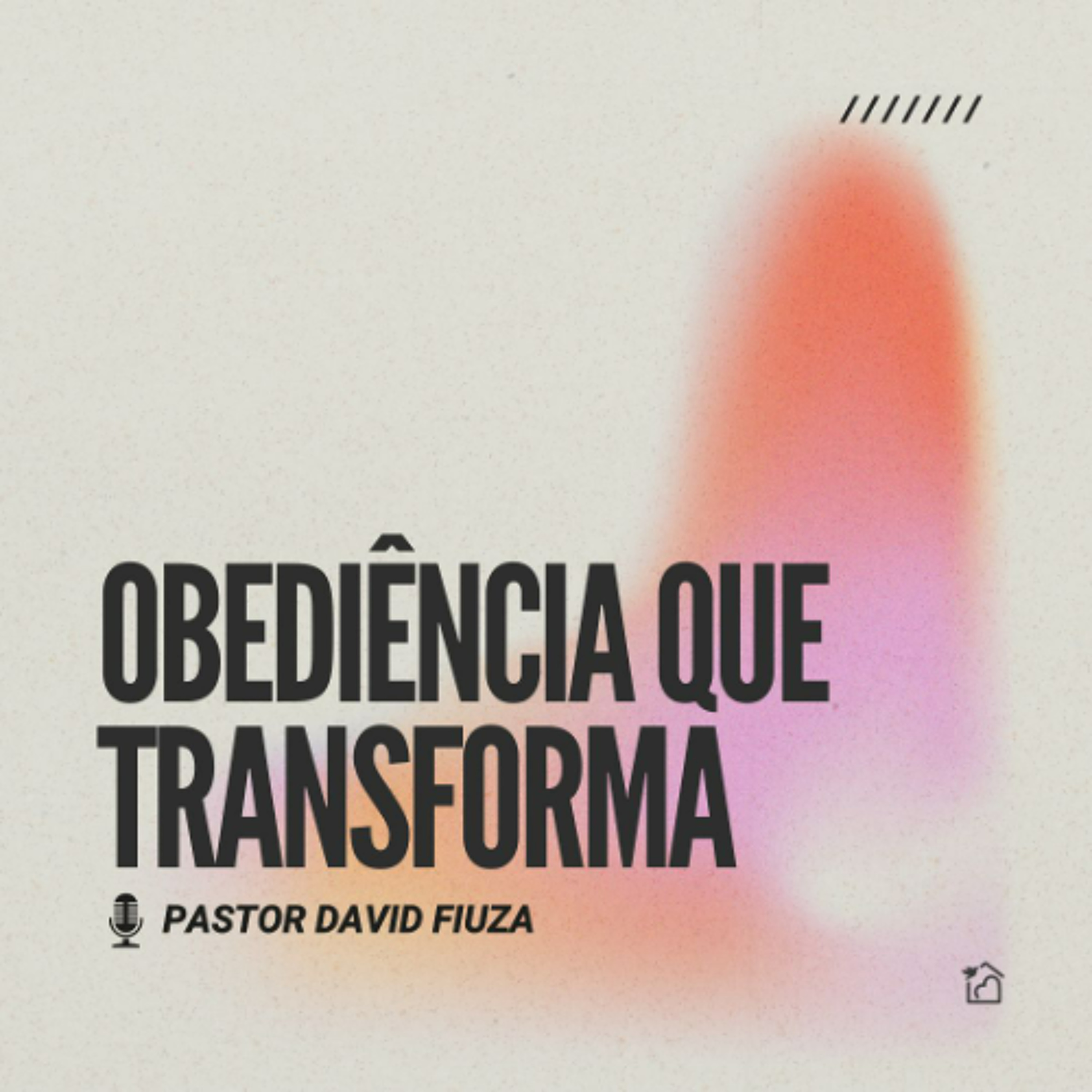 Obediência que Transforma - Pastor David Fiuza 19/04/2026 episode artwork