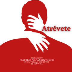 Atrévete. Neo Soul R&B fusion