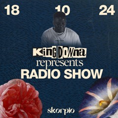 Skorpio Radio Show by Kingdonna 18.10.24
