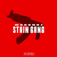 Stain Gang