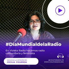 Día Mundial De La Radio - Violeta Radio - Cecilia Figueroa