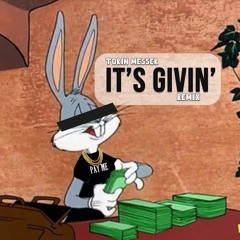 IT'S GIVIN' [REMIX]