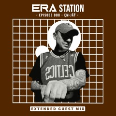 ERA Station Episode 008 - ĘM-JãŸ