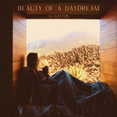 Beauty Of A Daydream