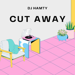 Cut Away