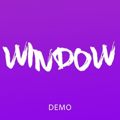 Window-DEMO-June-090425
