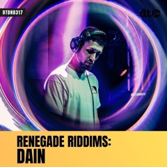 RENEGADE RIDDIMS: DAIN