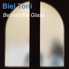 Behind the Glass