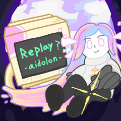 aidolon - Replay